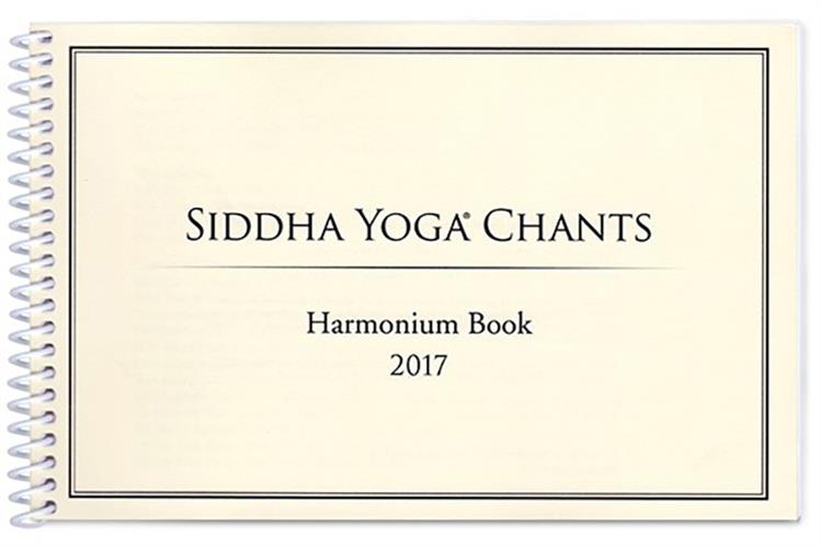 Siddha Yoga Chants: Harmonium Book 2017