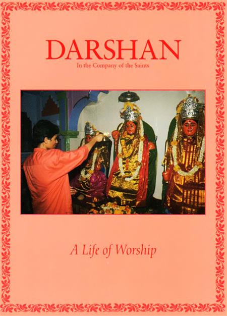 DARSHAN MAGAZINE #103: A Life of Worship